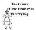 Tariffying Future of U.S.